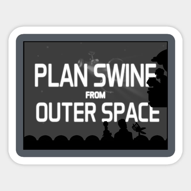 Plan Swine & the Peanut Gallery Sticker by ryankingart